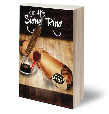 To be His Signet Ring